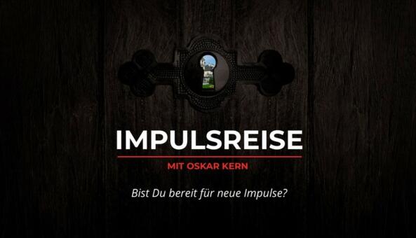 Kern Impulsreise